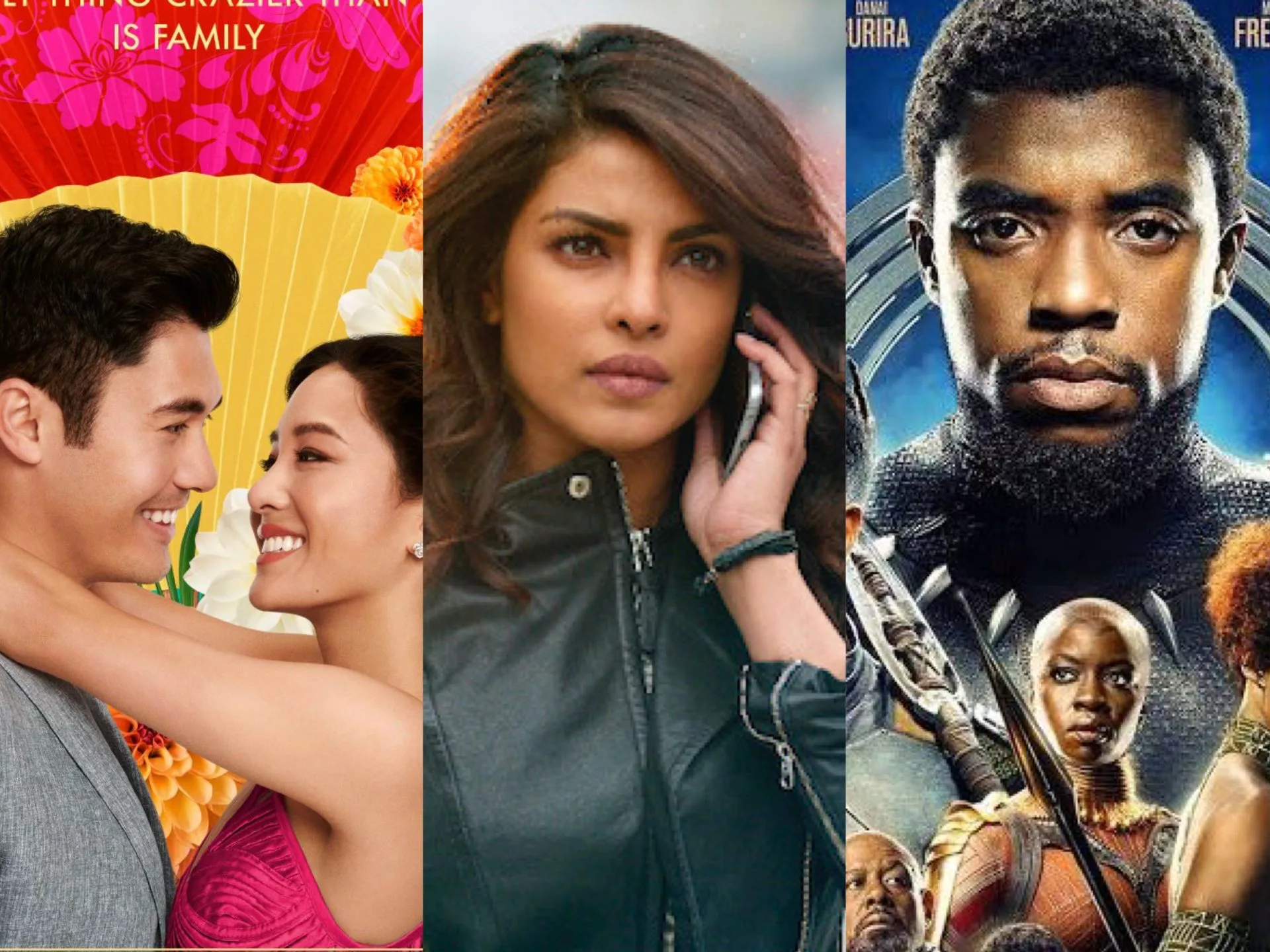 Eradicating white-washing in Hollywood Henry Golding and Constance Wu in Crazy Rich Asians, Priyanka Chopra in Quantico, Chadwick Boseman and Danai Gurira in Black Panther