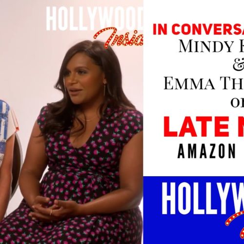 Watch: Reaction From Stars: In Conversation With Mindy Kaling & Emma Thompson On Late Night