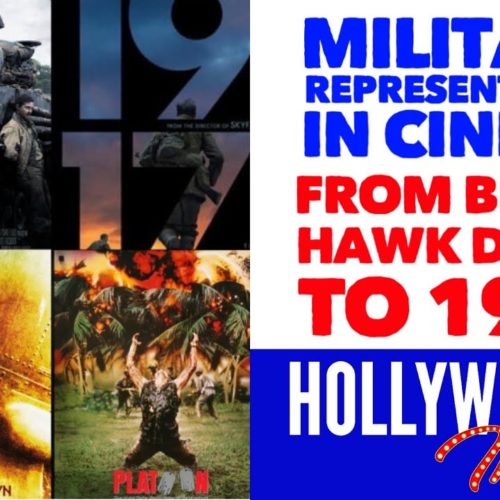 Video: Military Representation in Cinema: Hollywood’s Strong Influence in Our View of the Military – ‘1917’