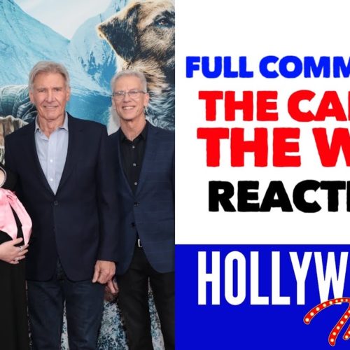 Video: ‘The Call of The Wild’ Full Commentary & Reactions From Stars with Harrison Ford, Chris Sanders, Terry Notary & Team