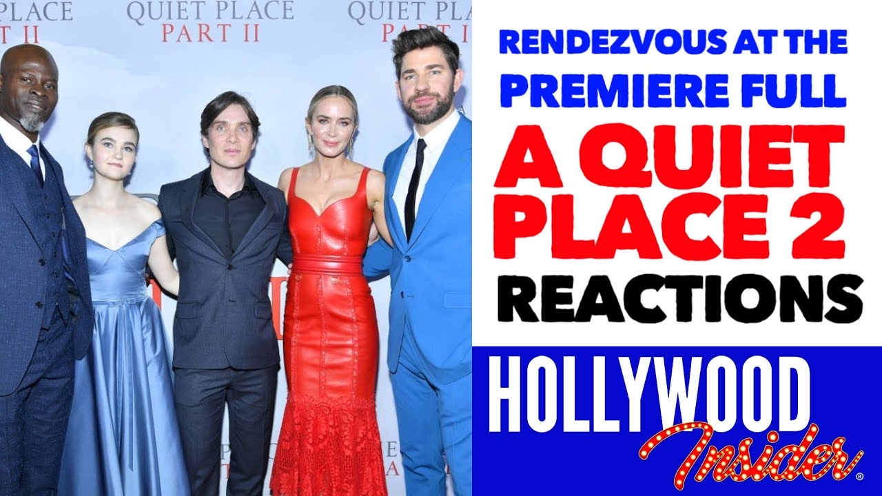 Hollywood Insider A Quiet Place Part 2 Premiere Reactions, Emily Blunt, John Krasinski, Millicent Simmonds