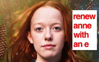 Please Sign This Petition as Netflix Must Renew ‘Anne with an E’: Why Fans Are Rightfully Obsessed