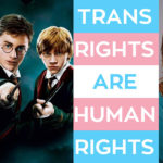 'Harry Potter' Stars LOUDLY Support Trans Lives Silencing J.K. Rowling