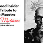 A Tribute to Ennio Morricone - A Legendary Composer & Hollywood Icon