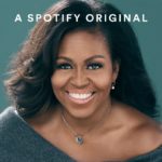 Michelle Obama Podcast with Guest Barack Obama: A Powerfully Loving Relationship