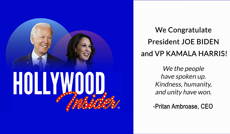 Hollywood Insider President Joe Biden, VP Kamala Harris, CEO Pritan Ambroase, Congrats