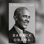 Hollywood Insider Barack Obama, A Promised Land, Review, President Memoirs