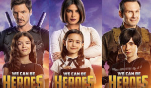 Hollywood Insider We Can Be Heroes Review, Netflix, Priyanka Chopra Jonas, Robert Rodriguez, Pedro Pascal