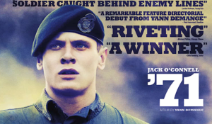 Hollywood Insider ‘71 Review, Northern Ireland Conflicts, Jack O’Connell