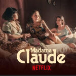 Hollywood Insider Madame Claude Review, Netflix, French Biopic