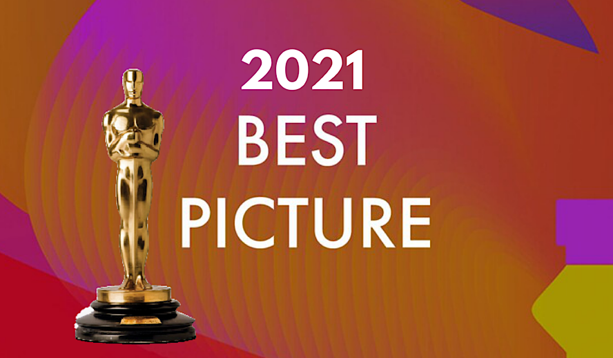Hollywood Insider Oscars 2021 Best Picture Nominations Analysis Hollywood Insider Oscars 2021 Best Picture Nominations Analysis