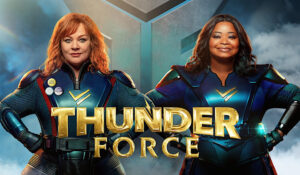 Hollywood Insider Thunder Force Review, Melissa McCarthy, Octavia Spencer