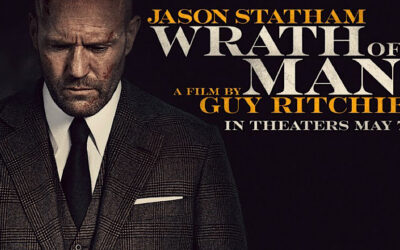 Guy Ritchie’s ‘Wrath of Man’: The Divisive Jason Statham Shooter Flounders, But Ultimately Hits its Mark
