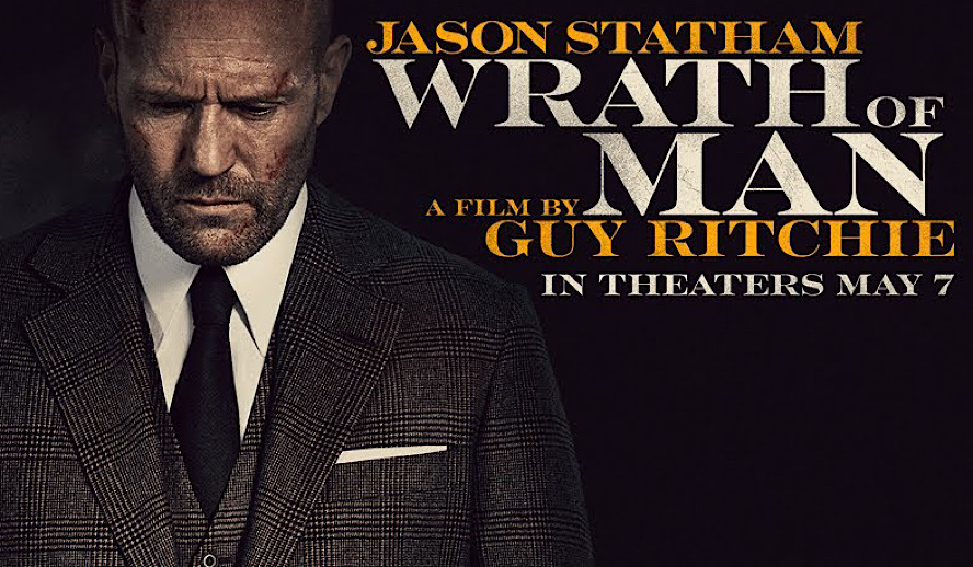 Hollywood Insider Wrath of Man Review, Guy Ritchie, Jason Statham, Action Movies Hollywood Insider Wrath of Man Review, Guy Ritchie, Jason Statham, Action Movies