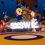 Highlights From SXSW 2022 - The First Hybrid Year