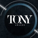 And Your 2022 Tony Awards' Nominees Are…