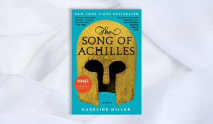 The Hollywood Insider The Song of Achilles Review, LGBTQ Novels, Gay Love Story Books