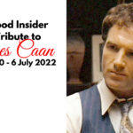 The Hollywood Insider James Caan Tribute