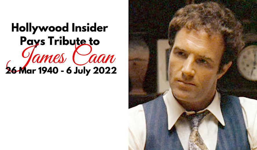 The Hollywood Insider James Caan Tribute