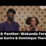 Video: Danai Gurira & Dominique Thorne | Revelations at Comic Con of 'Black Panther: Wakanda Forever'
