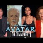 Video: In Depth Commentary from Cast & Crew On Avatar & Avatar: The Way of Water