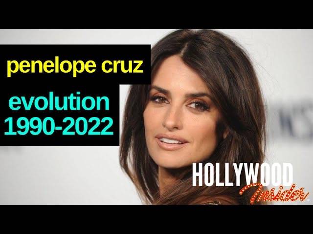 The Hollywood Insider Video Penelope Cruz Evolution