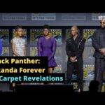 Video: Red Carpet Revelations of 'Black Panther: Wakanda Forever' at Comic Con