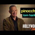 Video: Tom Hanks Spills Secrets on Making of 'Pinocchio' | In-Depth Scoop