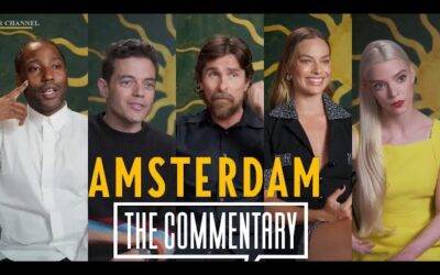 Video: ‘Amsterdam’ | Full Commentary | Christian Bale, Margot Robbie, Anya Taylor-Joy and Rami Malek & More