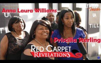 Video: Red Carpet Revelations | Anna Laura Williams and Priscilla Sterling – ‘Till’