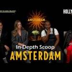 Video: In-Depth Scoop | Rami Malek , Margot Robbie, John David Washington - 'Amsterdam'
