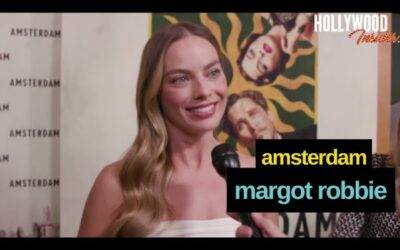 Video: Red Carpet Revelations with Margot Robbie| ‘Amsterdam’ Premiere