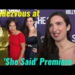 Video: Rendezvous at 'She Said' Premiere with Reactions from Stars