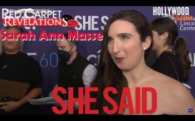 Video: Red Carpet Revelations | Sarah Ann Masse – ‘She Said’