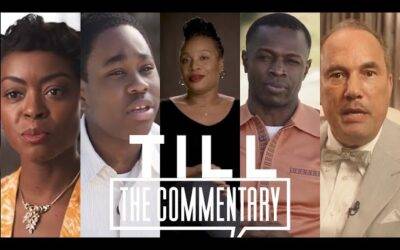 Video: ‘TILL’ | An In Depth Commentary From Cast & Crew