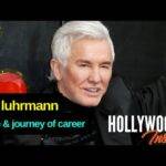 The Hollywood Insider Video Baz Luhrmann Career