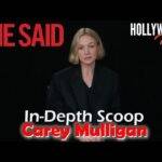 Video: In Depth Scoop | Carey Mulligan - 'She Said'