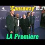 Video: Red Carpet Arrivals 'Causeway' LA Premiere