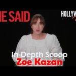Video: In Depth Scoop | Zoe Kazan - 'She Said'