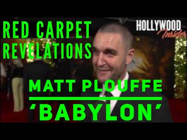 The Hollywood Insider Video Matt Plouffe 'Babylon' Interview