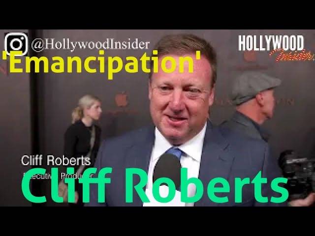 The Hollywood Insider Video Cliff Roberts 'Emancipation' Interview