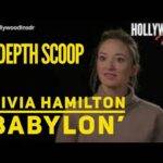 Video: In-Depth Scoop with Actress, Olivia Hamilton, on The New Film 'Babylon'