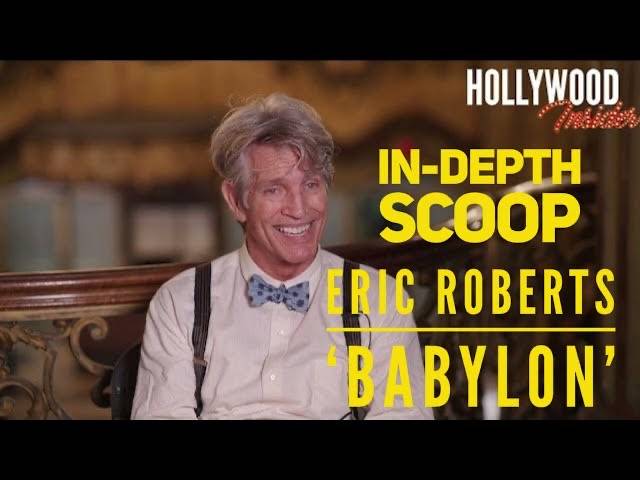 The Hollywood Insider Video Eric Roberts 'Babylon' Interview
