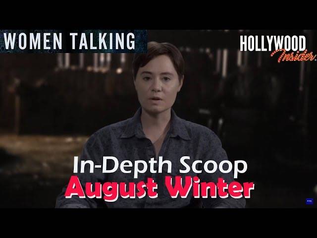 The Hollywood Insider Video August Winter 'Women Talking' Interview