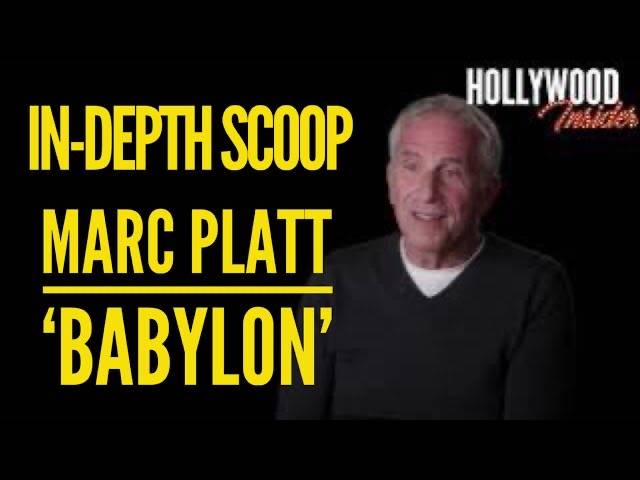 The Hollywood Insider Video Marc Platt 'Babylon' Interview