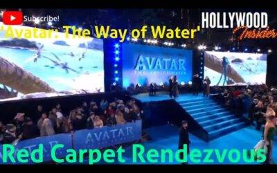Video: ‘Avatar: The Way of Water’ | Red Carpet Rendezvous