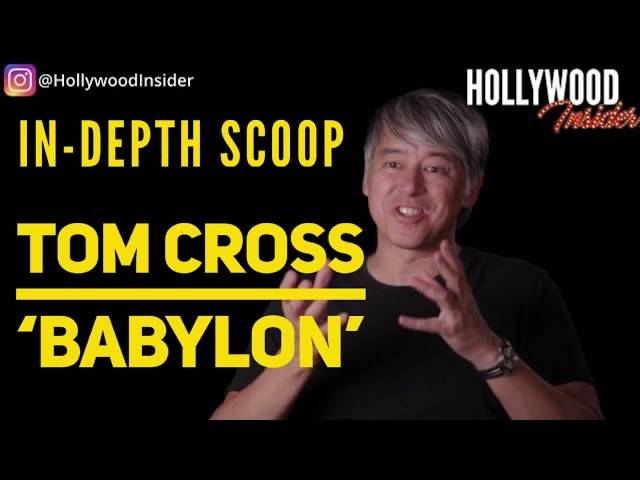 The Hollywood Insider Video Tom Cross 'Babylon' Interview
