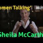 The Hollywood Insider Video Sheila McCarthy 'Women Talking' Interview