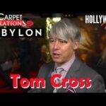 The Hollywood Insider Video Tom Cross 'Babylon' Interview