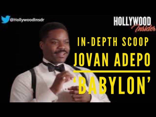The Hollywood Insider Video Jovan Adepo 'Babylon' Interview